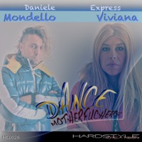 Dance Motherf**kers - Single - Daniele Mondello & Express Viviana