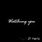 Watching You - 21 Hertz lyrics