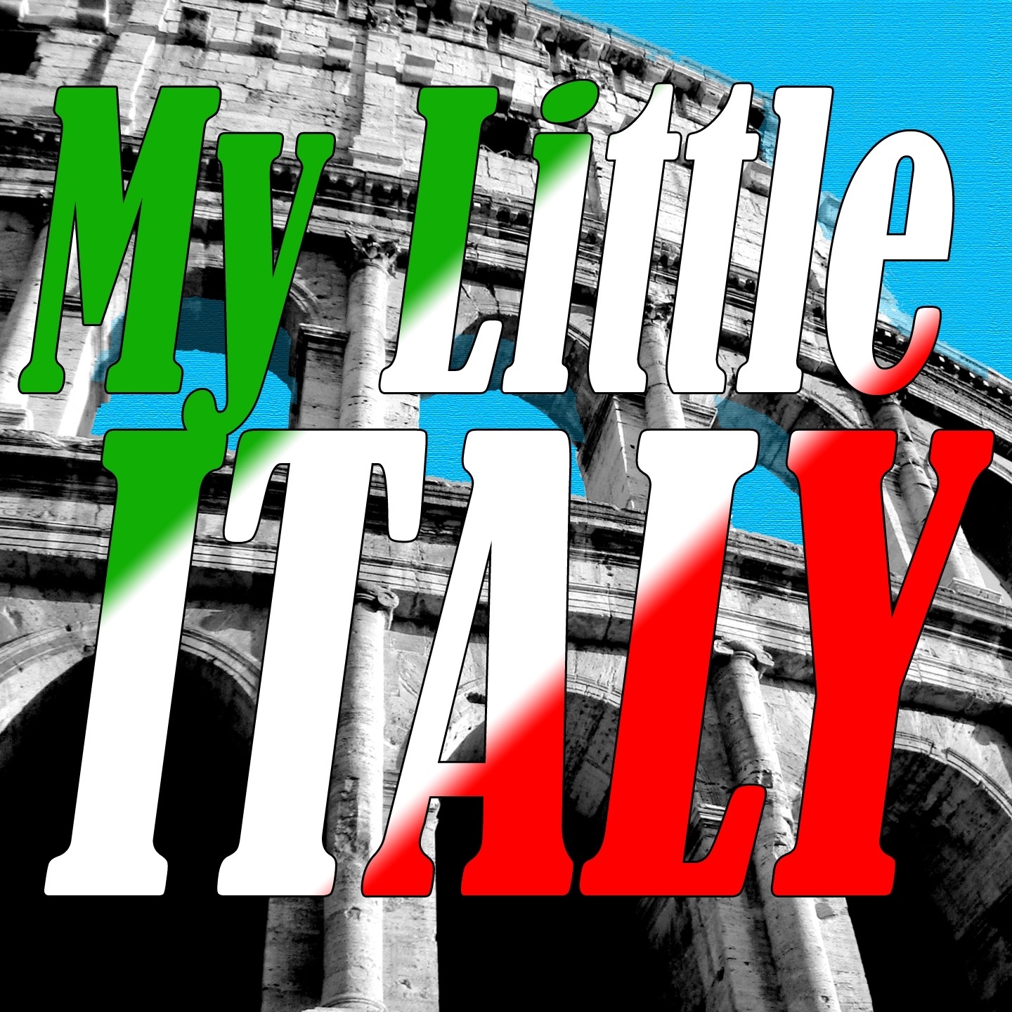My Little Italy - the Best Italian Songs (Tarantella and Mandolino Italian Favourites Songs)