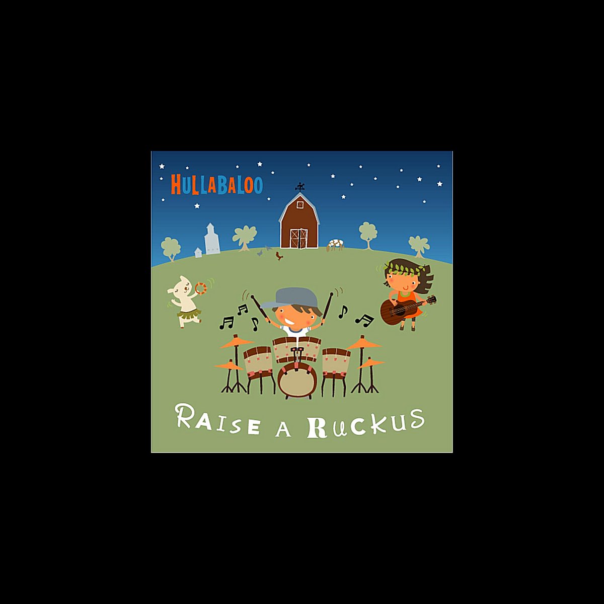‎Raise a Ruckus de Hullabaloo en Apple Music