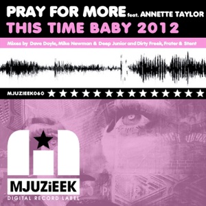 This Time Baby 2012 (Remixes) (feat. Annette Taylor) - Single