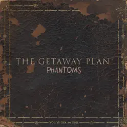 Phantoms - Single - The Getaway Plan Phantoms - Single - The Getaway Plan