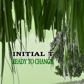 Ready To Change Initial T
