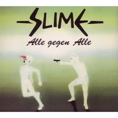 Alle gegen alle - Slime Alle gegen alle - Slime