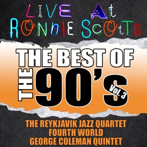 Live At Ronnie Scott's: The Best of the 90's, Vol. 3