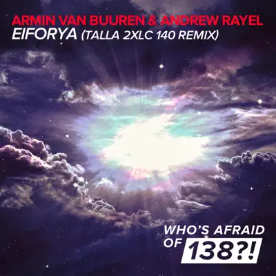 Eiforya (Talla 2xlc 140 Remix) - Single - Armin Van Buuren