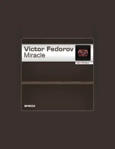 Ascolta Victor Fedorov, guarda video musicali, leggi la biografia, vedi le date del tour & altro!