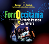 ForrOccitània - Silvério Pessoa & La Talvera