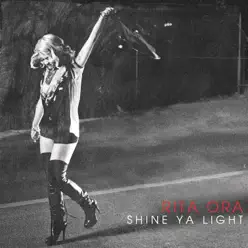 Shine Ya Light - Single - Rita Ora
