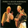 Patrice et Roger Martineau