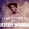 Jezebel Woman - Single