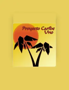 Poslechněte si interpreta Proyecto Caribe, sledujte hudební videa, přečtěte si životopis, podívejte se na data turné a další informace.