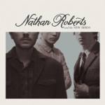 Nathan Roberts & The New Birds - No Trouble
