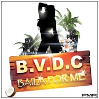 Baila for Me (Remixes) - EP - BVDC
