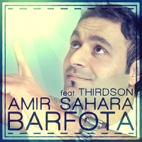 Barfota (feat. Thirdson) - Single - Amir Sahara