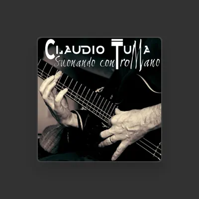 Listen to Claudio Tuma, watch music videos, read bio, see tour dates & more!
