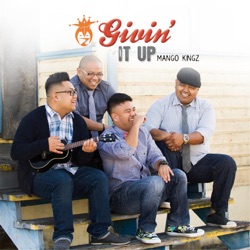 Mango Kingz - Givin' It Up