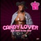 Candy Lover (Candy Licker Remix) - R-3 lyrics