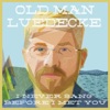 I Never Sang Before I Met You - EP