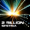 Sestria - 2 Billion