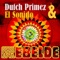 Rebelde (Dennis Cartier Mix) - Dutch Primez And El Sonido lyrics