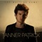 Too Much Too Soon - Tanner Patrick lyrics