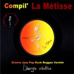 Compilation la métisse 2008