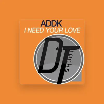 Listen to Addk, watch music videos, read bio, see tour dates & more!