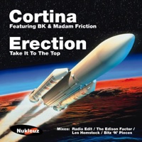 Erection (feat. BK & Madam Friction) - Cortina