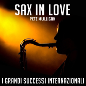 Sax in Love (I Grandi Successi Internazionali)