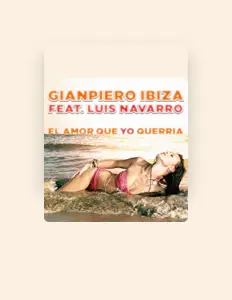 Listen to Gianpiero Ibiza, watch music videos, read bio, see tour dates & more!