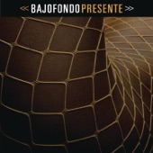 Bajofondo Tango Club - Segundos afuera