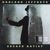 Escape Artist - Garland Jeffreys