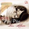 The No. 1 Pan-Pipe Love Album, 2009