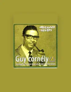 Dengarkan Guy Cornely, tonton video musik, baca bio, lihat tanggal tur & lainnya!