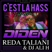 C'est la hass (feat. DJ Ali H) - Single - Diden