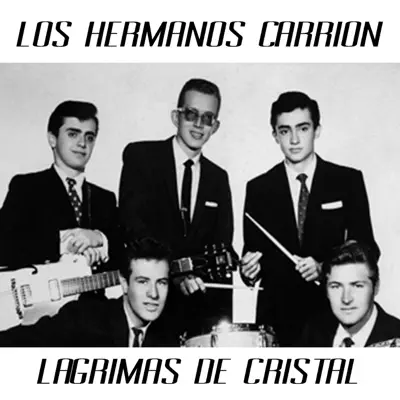 Lágrimas de Cristal - Single - Los Hermanos Carrion