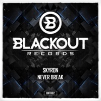 Never Break - Single - Skyron