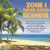 Zouk! Super Good Konpil, Vol. 1 - Various Artists