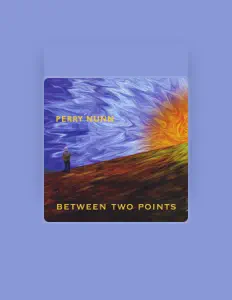 Listen to Perry Nunn, watch music videos, read bio, see tour dates & more!