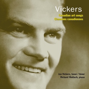 Vickers, Jon: Canadian Art Songs