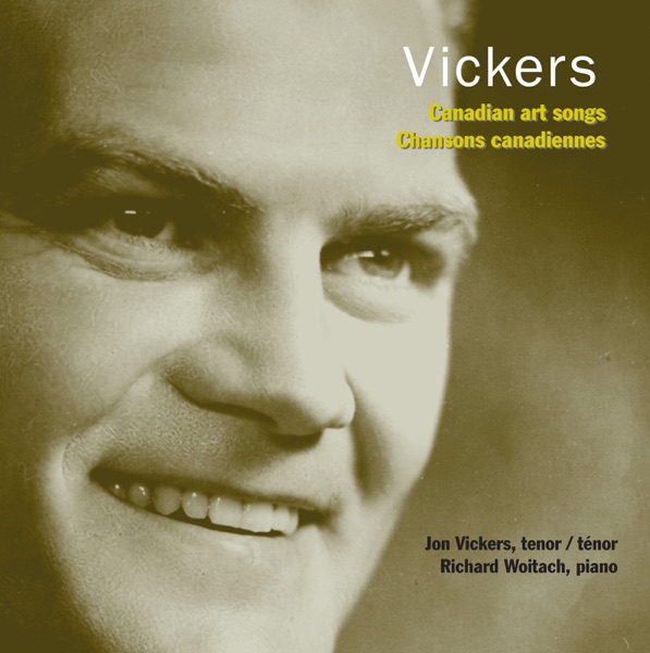Vickers, Jon: Canadian Art Songs