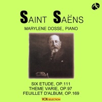 SAINT-SAËNS: Six Etudes, Op. 111 / Marylene Dosse, Piano