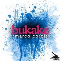 Bukake - Single - Marco Cordi