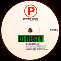 A Dark Place / Backyard Mentalit - Single - DJ Rusty