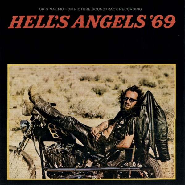 Hell's Angels '69 (Original Motion Picture Soundtrack) [Remastered