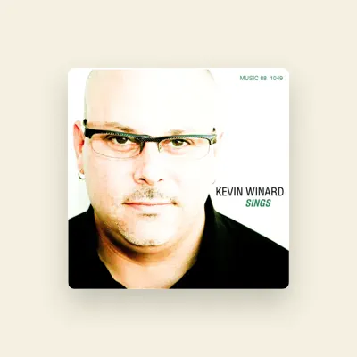 Listen to Kevin Winard, watch music videos, read bio, see tour dates & more!