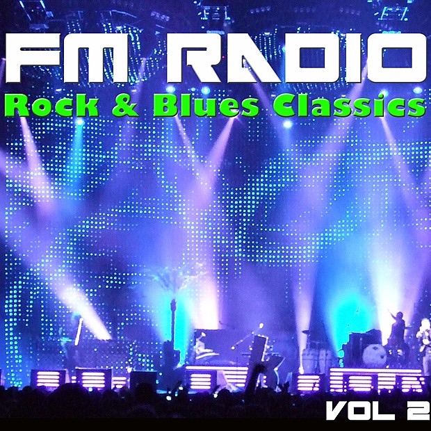 FM Radio Rock & Blues Classics, Vol 2