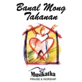 Banal Mong Tahanan artwork
