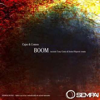 Boom (Denis Filipovic Remix) by Capo & Comes song reviws